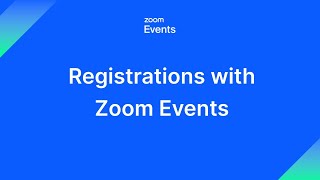 Registrations with Zoom Events