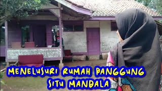 jalan2 menelusuri rumah panggung desa situmandala