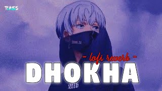 Dhokha [slowed+reverb]- Arijit Singh | Textaudio | Tunescloud | Lofi song #lofi #dhokha