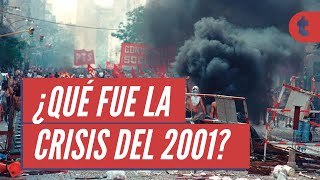 ¿Qué fue la Crisis del 2001? (En 2 minutos)