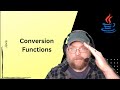 Java Tutorial #9: Java Conversion Functions