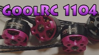 GoolRC 1104 Motors + MATTYFLIP 😲