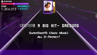 대박이야! (A Big Hit) - Daesung SuperStarYG (Hard Mode) All S-PERFECT!