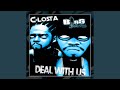 C-Losta - Deal with us (feat. Bigg Jones)