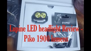 Lupine LED Headlight Review \u0026 Unboxing | Piko 1900 Lumes | Ulua Headlights