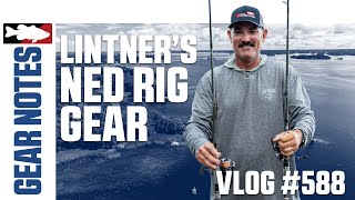 Jared Lintner's Ned Rig Gear Notes for VLOG #588