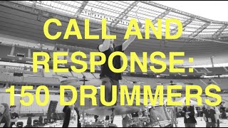 Call \u0026 Response : 150 Drummers | Rockin'1000 x Aric Improta