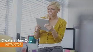 Quizzes - Create a New Quiz - Instructor