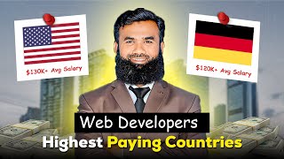 π Highest Paying Countries for Web Developers in 2025? π°π - Shahid Iqbal