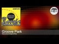 groove park memories original mix