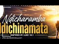 NDICHARAMBA NDICHINAMATA 