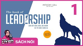 [Sách nói] The Book Of Leadership (Tập 1) | Thùy Uyên