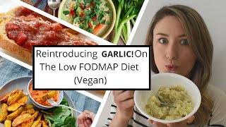What I Eat In A Day #6 Low FODMAP + Vegan (Re-Challenging Garlic!)