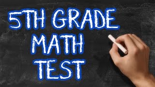Can You Pass 5th Grade Math?