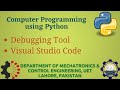 [Python Programming Basics to Advanced] : Debugging in Visual Studio Code | Pre Lab 06