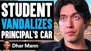 Student VANDALIZES Principal's CAR, He Lives To Regret It | Dhar Mann