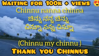 Chinnu nanna chinnu song Kannada/Telugu/English