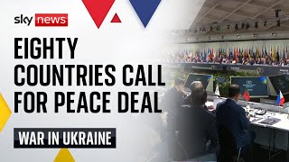 Significant support for Ukraine at peace summit - but key nations decline to attend