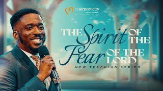 The Spirit of The Fear of The Lord || Sunday Service Full Sermon || 10th November, 2024