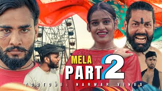 MELA FILM PART 2 | MELA MOVIE #mela #melafilm