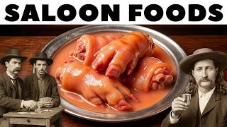 25 FORGOTTEN Saloon Foods That Fed Outlaws and Gunslingers in the Real Wild West