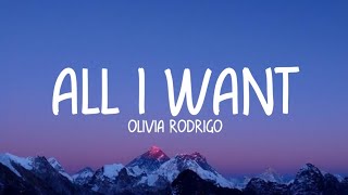 Download Olivia Rodrigo - All I Want (Lyrics) mp3
