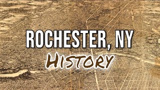 History of Rochester, NY