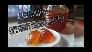 | कवठ | केवथ | Kavath | Wood Apple | Jelly | Without Preservatives |