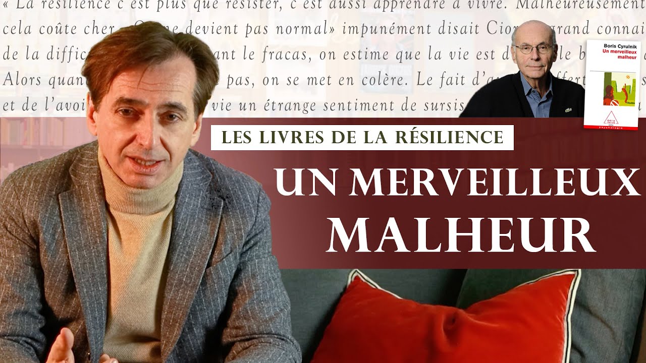 Un Merveilleux Malheur De Boris Cyrulnik - Les Livres De La Résilience ...