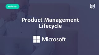 Webinar: Product Management Lifecycle by Microsoft Product Leader, Gopi Sundaresan