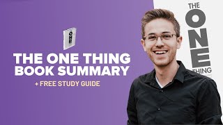 The One Thing Book Summary | 27 Key Takeaways (+Free PDF)