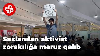 COP29-da aksiya keçirən fəal zorakılığa məruz qalıb