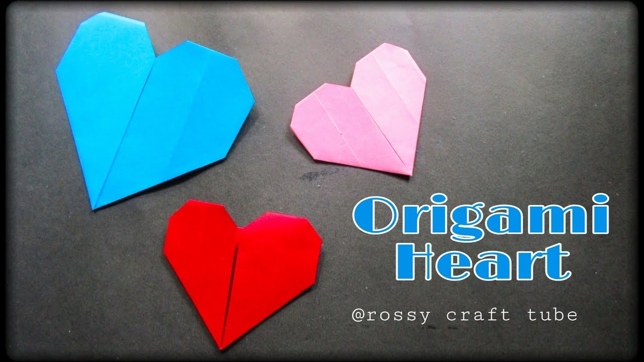 Easiest Origami Heart Ever! - (Folding Instructions) By Rossy Craft ...