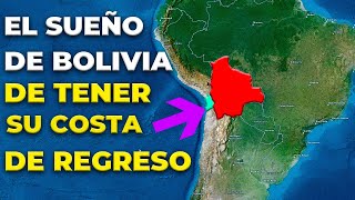 ¿Por qué Bolivia quiere su costa de regreso?