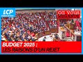 Budget : les raisons d'un rejet | Ça vous regarde - 12/11/2024