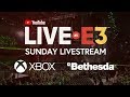 YouTube Live at E3 2018 Sunday: Xbox and Bethesda Press Conferences (Official Stream) YouTube Live at E3 2018 Sunday: Xbox and Bethesda Press Conferences (Official Stream)