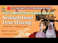 Live Streaming Wayang Kulit Sedekah Bumi Desa Winong, Drs Purjadi & Hj Iwi S CUPU MUSTIKA NAGA BRATA