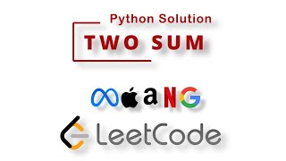 Two Sum | Python Solution | Leetcode #1 | Two Approaches | Interview questions
