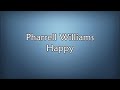 Pharrell Williams  -  Happy (lyrics)