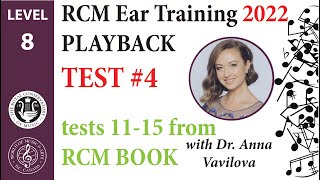 NEW RCM 2022 Gr. 8 EAR TRAINING: Playback: Test 4 (next 5 exercises from RCM BOOK 8  )