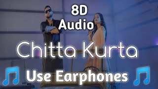 Chitta Kurta (8D Audio 🎵🎵) : Karan Aujla ft. Gurlez Akhtar | Latest Punjabi Songs 2021