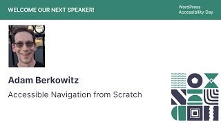 Adam Berkowitz: Accessible Navigation from Scratch
