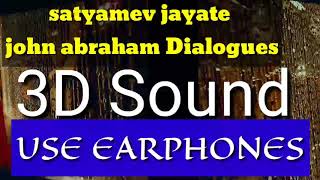 3D SOUND %% satyamev jayate john abraham movie dialogues || Whatsapp || Status || Video || Songs 018