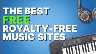 Best FREE Stock Music for YouTube - Top 5 Free Royalty Free Music Sites (No Copyright)