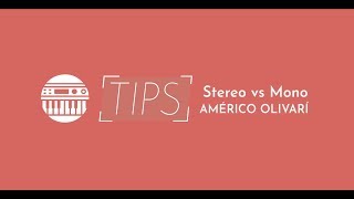 Clases de piano - TIPS - Stereo Vs Mono