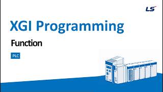 LS ELECTRIC l XGI Programming_Function [ENG]