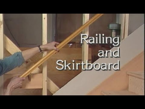 07 Railing and Skirtboard. How to build stairs. 07 Railing and Skirtboard. How to build stairs.
