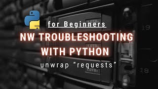 Network Troubleshooting Practice with Python