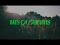 STAY HOMAS - Days of Our Lives (Official Video)