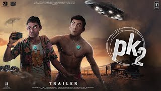 PK 2 Returns - Trailer | Aamir Khan \u0026 Ranbir Kapoor | Rajkumar Hirani | Anushka | Releasing in 2025